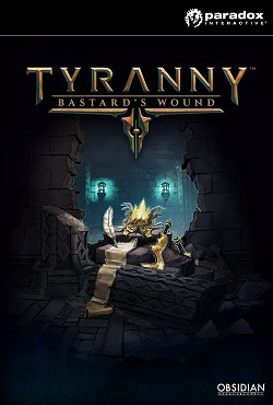 Tyranny Bastards Wound Tyranny Bastards Wound